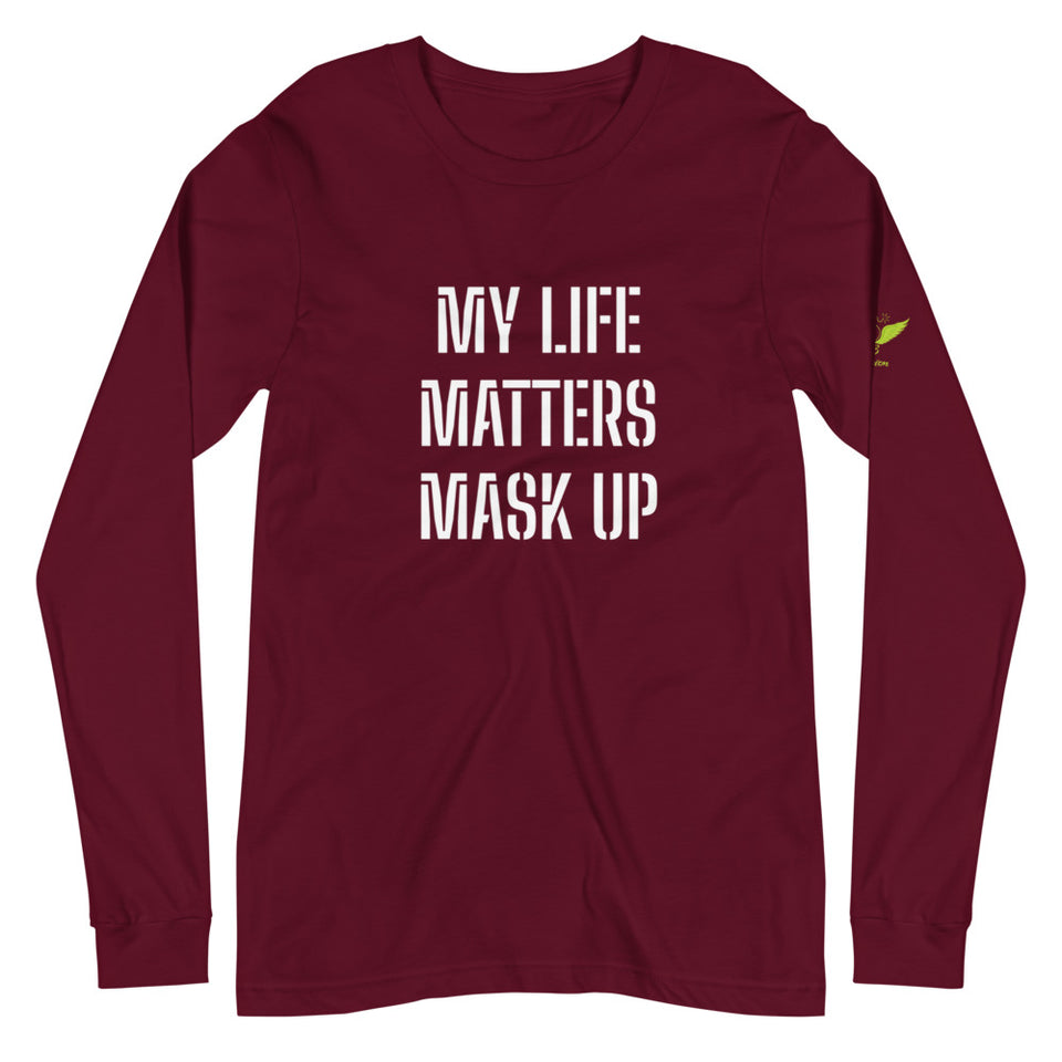 My Life Matters Mask Up Long Sleeve T-shirt