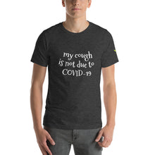Load image into Gallery viewer, My Cough Funny T-Shirt