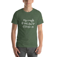 Load image into Gallery viewer, My Cough Funny T-Shirt