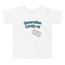 Load image into Gallery viewer, Generation COVID Toddler T-shirt

